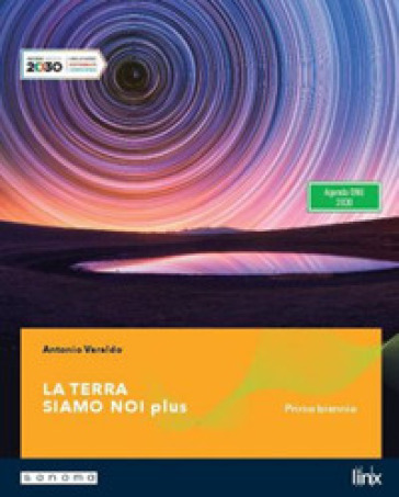 La terra siamo noi plus. Per il primo biennio delle Scuole superiori. Con e-book. Con espansione online - Antonio Varaldo