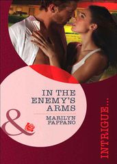 In the Enemy s Arms (Mills & Boon Intrigue)