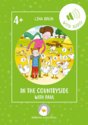 In the countryside with Paul. Ediz. per la scuola. Con File audio per il download