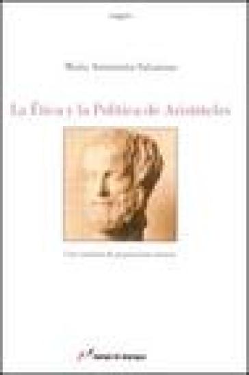 La Ética y la Política de Aristóteles. Una cuestión de proporciones áureas - M. Antonietta Salamone