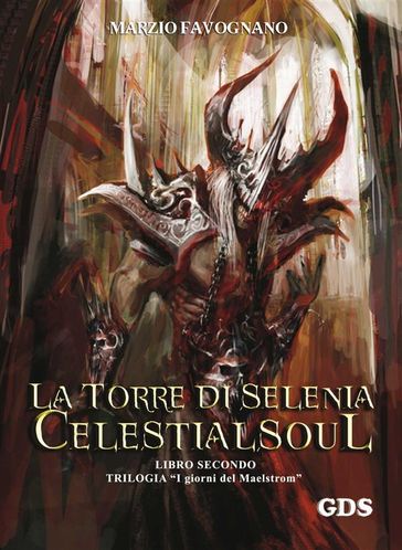 La torre di Selenia - Celestialsoul - Marzio Favognano