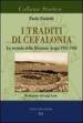 I traditi di Cefalonia. La vicenda della divisione Acqui 1943-1944