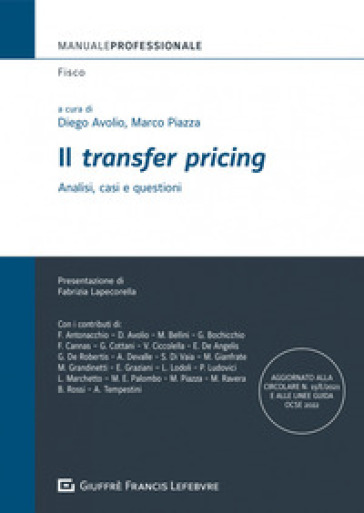 Il «transfer pricing». Analisi, casi e questioni