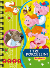 I tre porcellini. Ediz. illustrata