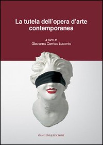 La tutela dell'opera d'arte contemporanea