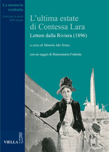 L'ultima estate di Contessa Lara - Biancamaria Frabotta  NA