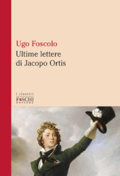 Le ultime lettere di Jacopo Ortis