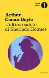 L ultimo saluto di Sherlock Holmes