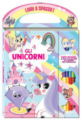 Gli unicorni. Libri a spasso. Ediz. illustrata. Con gomma e 6 matite