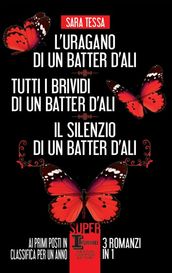 L uragano di un batter d ali - Tutti i brividi di un batter d ali - Il silenzio di un batter d ali