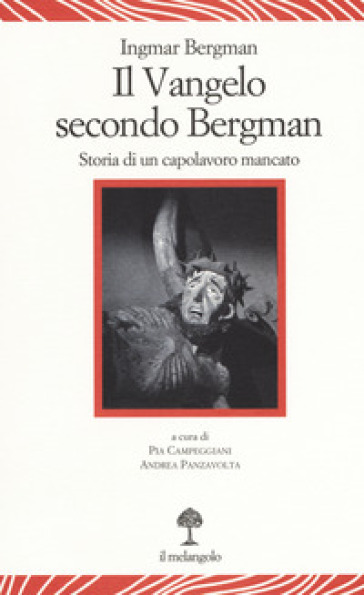 Il vangelo secondo Bergman. Storia di un capolavoro mancato. Testo svedese a fronte. Ediz. bilingue - Ingmar Bergman