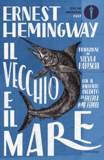 Il vecchio e il mare. Nuova ediz. - Ernest Hemingway