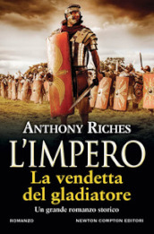 La vendetta del gladiatore. L impero