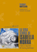 La vera storia di Isabella Morra. Vita e morte di una poetessa