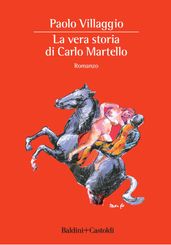 La vera storia di Carlo Martello