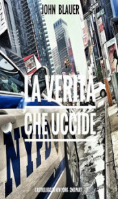 La verità che uccide. L  astrologo di New York. Vol. 2