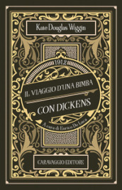 Il viaggio d una bimba con Dickens