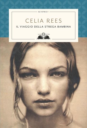 Il viaggio della strega bambina - Celia Rees