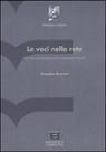 Le voci nella rete. Per una sociologia delle comunità virtuali - Annalisa Buccieri