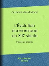 L Évolution économique du dix-neuvième siècle